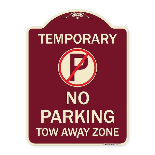 Signmission No Parking Tow Away Zone Heavy-Gauge Aluminum Architectural Sign, 24" x 18", BU-1824-22891 A-DES-BU-1824-22891 - main